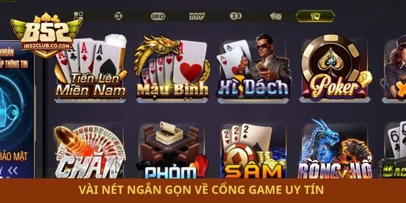 Vài nét ngắn gọn về cổng game uy tín 